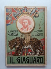 IL GIAGUARO a. marino gianella BIBLIOTECA ILLUSTRATA PER LA GIOVENTU'