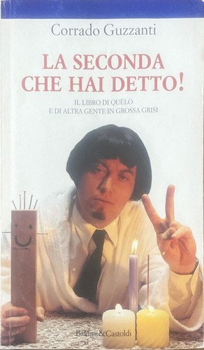 Seconda che hai detto - seconda,