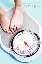 Pretty Face by Hogan, Mary