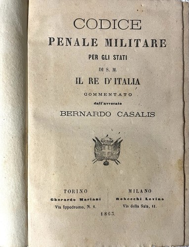Codice penale militare 1863 - penale,