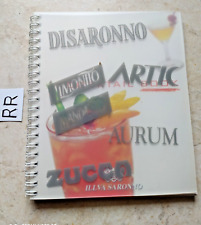 LIBRO COCKTAIL BOOK ILLVA DISARONNO ARTIC AURUM ZUCCA LIMONITO COME NUOVO