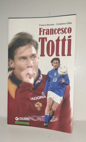 Libro francesco totti giunti - totti,