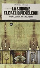 sindone e le reliquie celebri