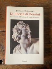 Montanari Tomaso La libertà di Bernini Torino Einaudi 2016