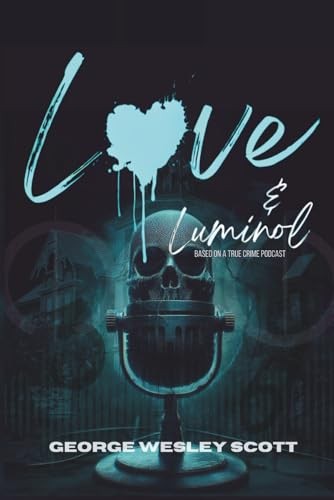 Love and luminol - -, new