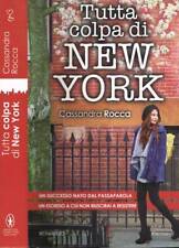 Tutta colpa di New York. . Rocca Cassandra. 2013. IED.