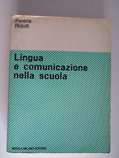 Lingua e Comunicazione Nella Scuola - Parena e Ridolfi - Nicola Milano Editore