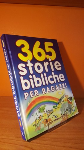 365 storie bibliche per