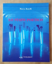 LO STATO POETICO Marco Rotelli