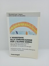 L'assistente alla comunicazione per l'alunno sordo - Franco Angeli - 2007