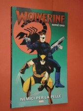 WOLVERINE- SERIE ORO- N°11- nemici per la pelle- MARVEL PANINI - nuovo