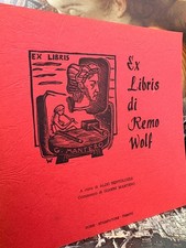 EX LIBRIS DI REMO WOLF - DOSSI