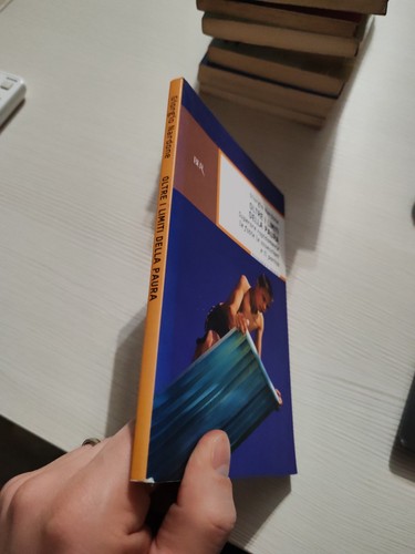 Oltre limiti della - paura,