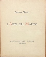 Wildt Adolfo L'Arte del Marmo 1921