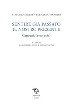 Sentire già passato il nostro