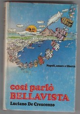 LUCIANO DE CRESCENZO - Cosi' parlò Bellavista - CLUB DEGLI EDITORI 1977