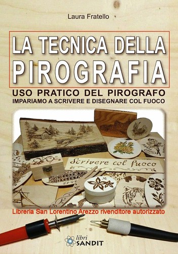 Pirografia manuale pratico - pirografia,