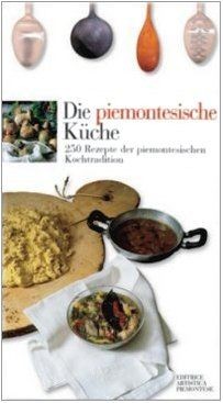 Die piemontesische küche - die,