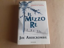 JOE ABERCROMBIE-IL MEZZO RE-1aED-MONDADORI 10/2014
