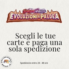 Mancolista Pokemon Evoluzioni A Paldea Reverse e Ex ITA - SCEGLI LE TUE CARTE!