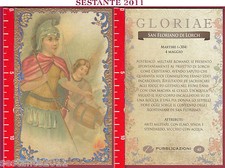 C39  SANTINO HOLY CARD S. SAN FLORIANO DI LORCH MARTIRE 4 MAGGIO