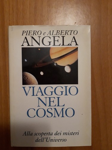 Libro viaggio nel cosmo - viaggio, piero