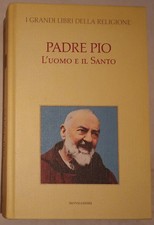 Libro - padre pio - l'uomo e