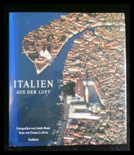 Italia dall aria - dall'aria, lefévre