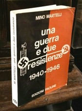 Mino Martelli - Una guerra e