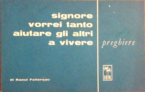 Signore vorrei tanto aiutare - vorrei,