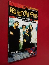 GIABINI RED HOT CHILI PEPPERS JOHN FRUSCIANTE Ed ARCANA (1 ED 1999) Libro MUSICA