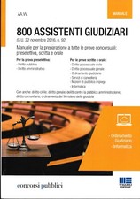 ? Concorsi Pubblici - 800 assistenti giudiziari, manuale per la preparazione