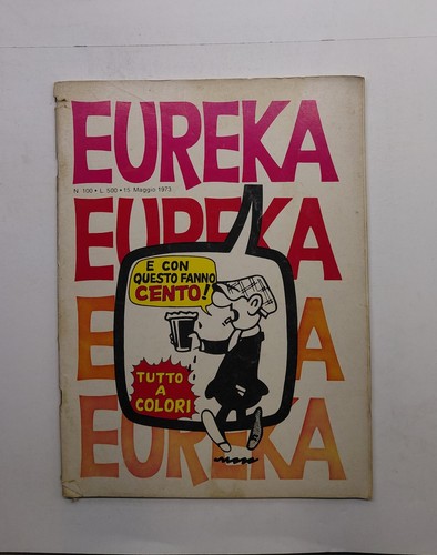 Eureka numero 100 15 maggio - numero,