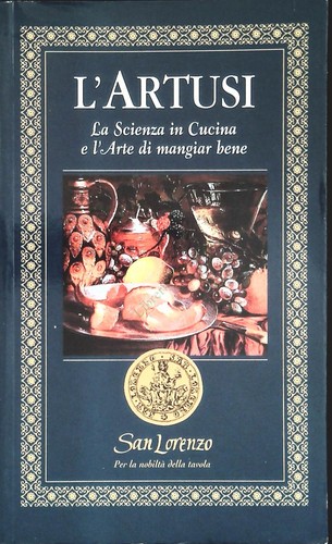 Artusi scienza in cucina - scienza,