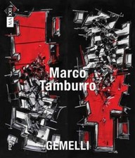 Marco Tamburro. Gemelli by
