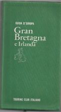 GRAN BRETAGNA IRLANDA - GUIDA EUROPA TOURING CLUB ITALIANO - viaggi - turismo  