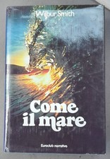 Come il mare.  Libro di Wilbur