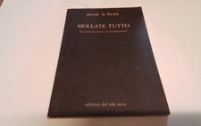 A. Le Brun Mollate tutto