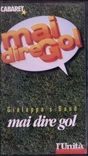 MAI DIRE GOL gialappa's band