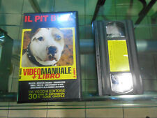 VIDEOCASSETTE VHS  film IL PIT BULL - DE VECCHI EDITORE