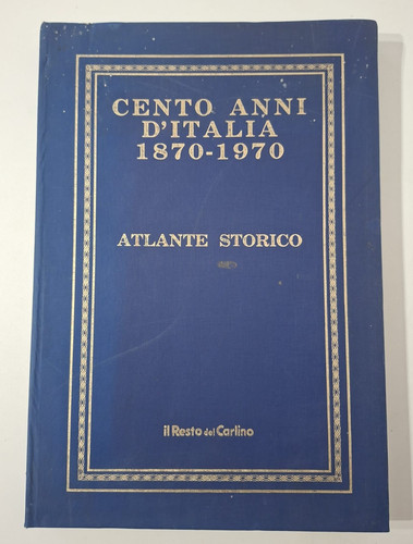 Atlante storico cento anni - atlante, storico-