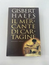 G. Haefs - Il mercante di Cartagine - Marco Tropea Ed. 2000