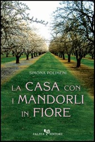 Casa con mandorli - con, in