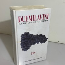 Libro Duemilavini 2009 Il libro guida ai vini e ristoranti d'Italia Bibenda 