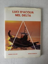 LUCI D'ACQUA NEL DELTA -