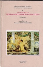 Falcioni, Anna..LA SIGNORIA DI SIGISMONDO PANDOLFO MALATESTI, 1: L'ECONOMIA