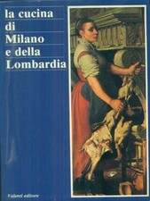 LA CUCINA DI MILANO E DELLA