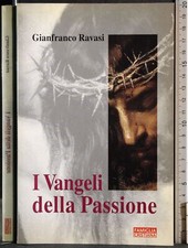 Vangeli della passione - i,