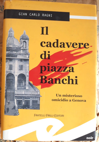 Cadavere piazza banchi - il,