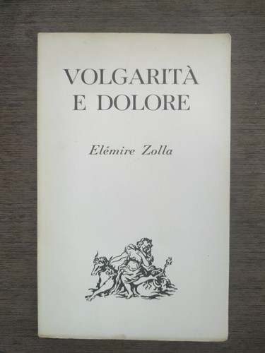 Elemire zolla volgarita - zolla:, volgarita'